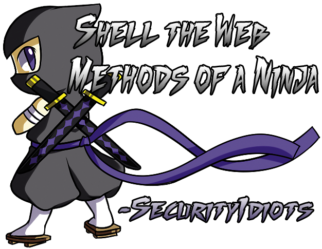 Shell the web - Methods of a Ninja
